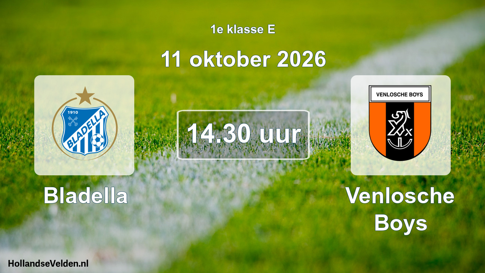 Geplande wedstrijd: Bladella - Venlosche Boys (11 oktober 2026)