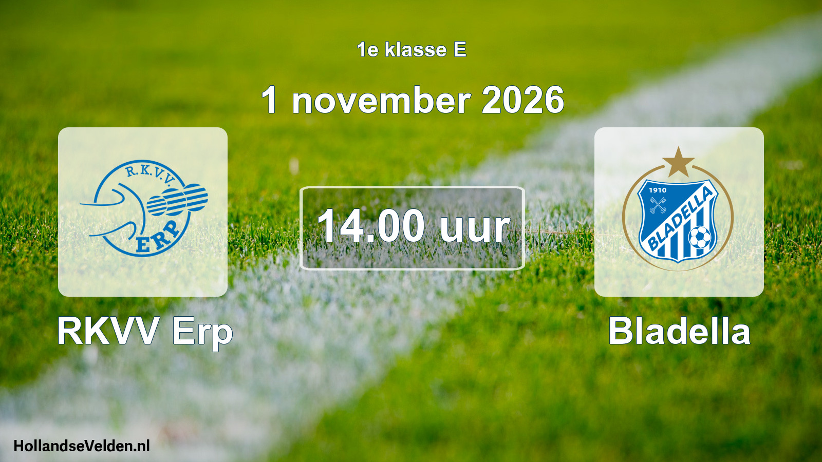 Geplande wedstrijd: RKVV Erp - Bladella (1 november 2026)