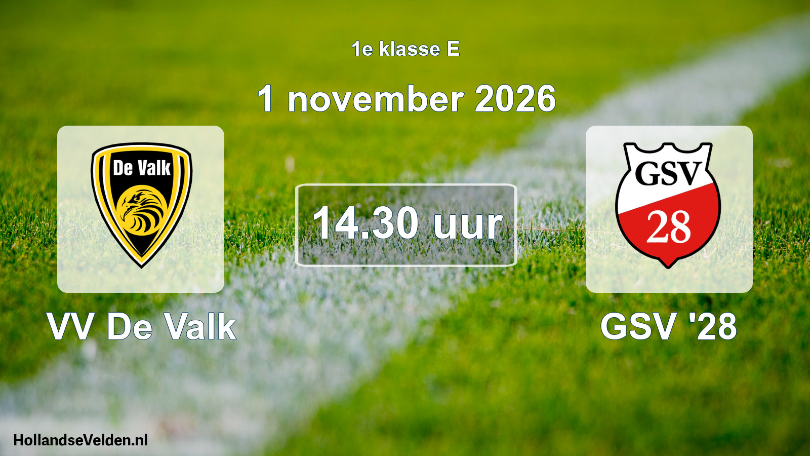 Geplande wedstrijd: VV De Valk - GSV '28 (1 november 2026)