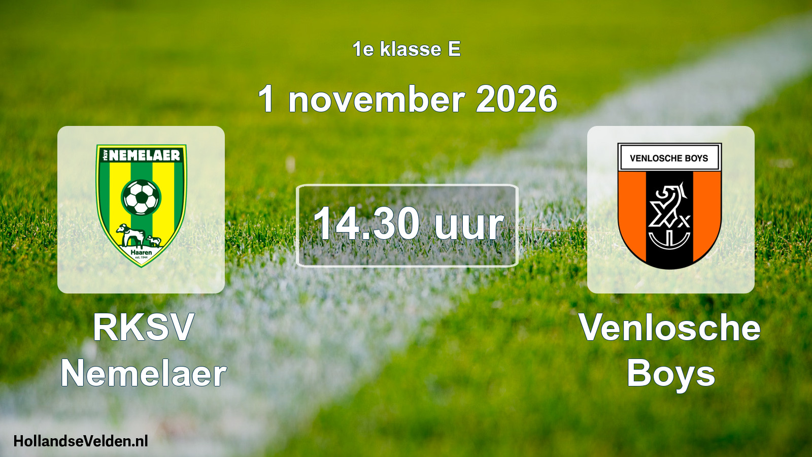 Scheduled Match: RKSV Nemelaer - Venlosche Boys (1 November 2026)