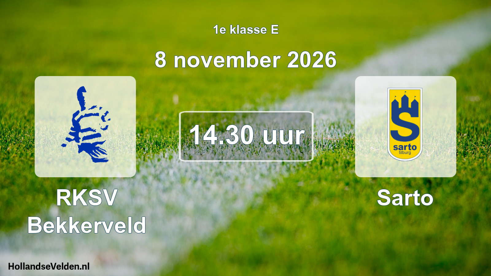 Geplande wedstrijd: RKSV Bekkerveld - Sarto (8 november 2026)