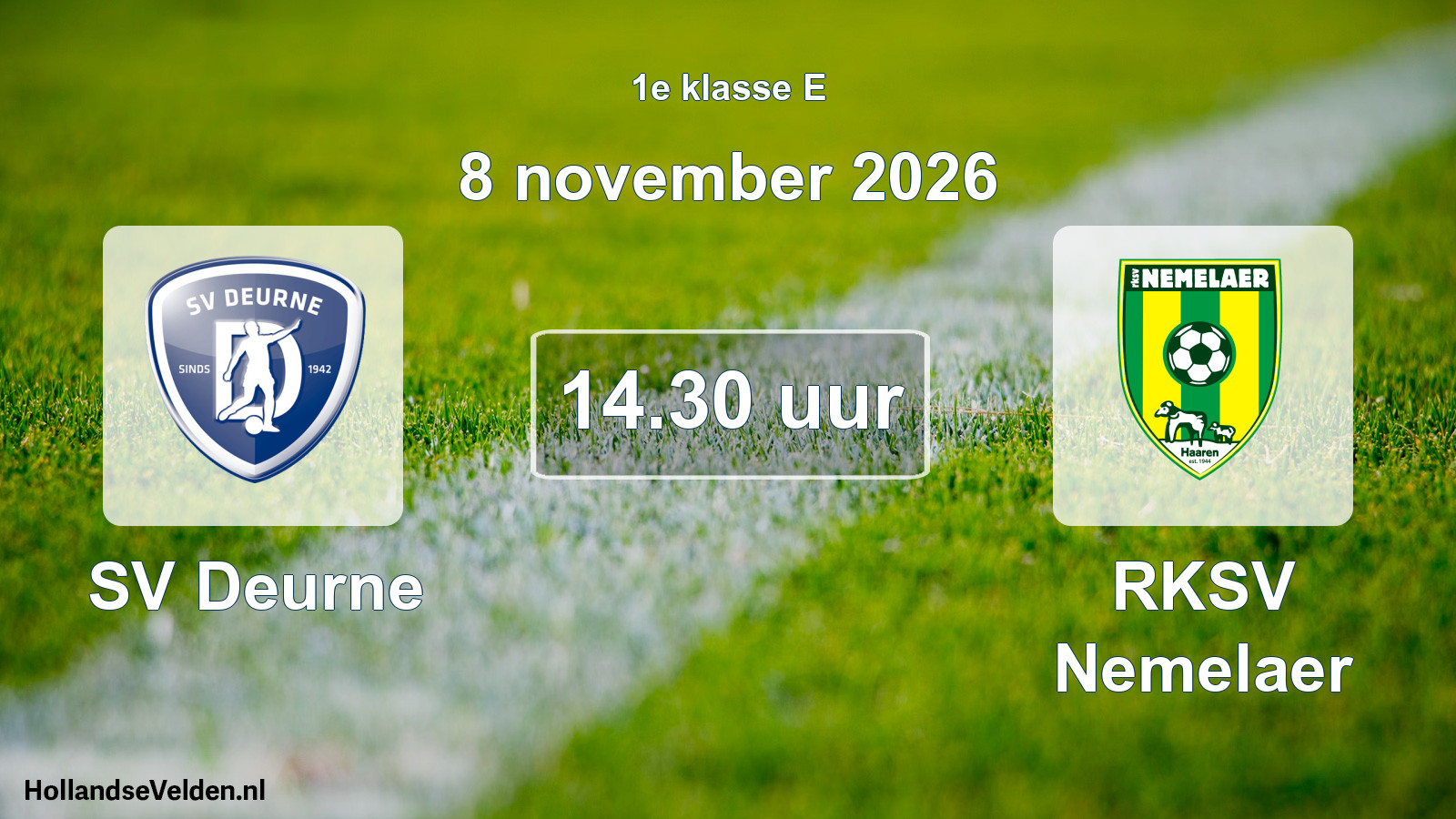 Geplande wedstrijd: SV Deurne - RKSV Nemelaer (8 november 2026)
