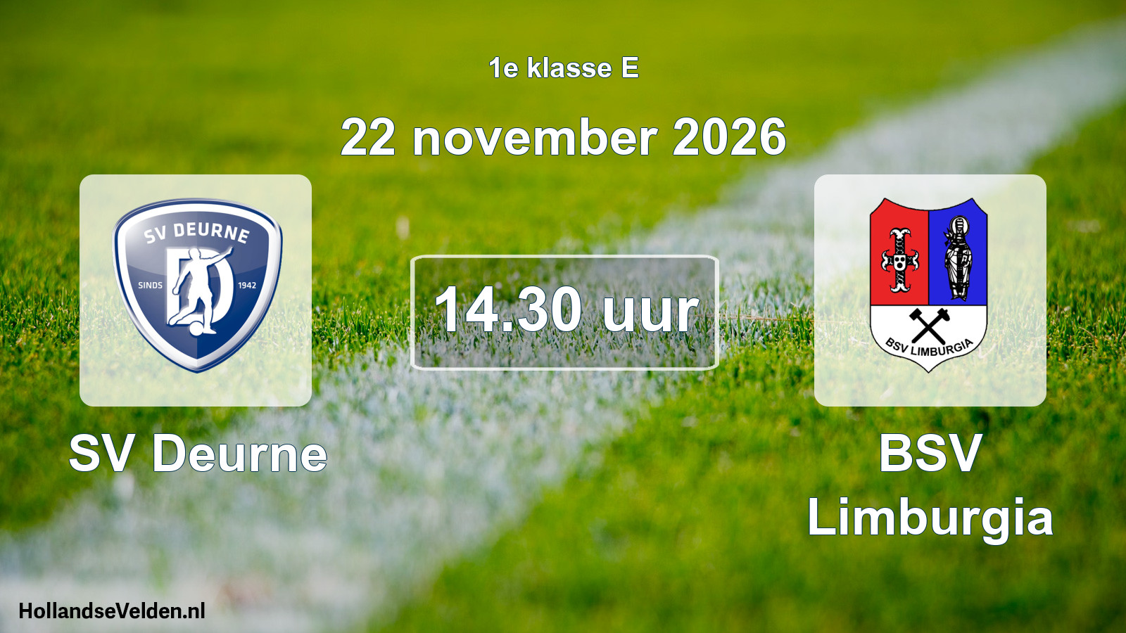 Geplande wedstrijd: SV Deurne - BSV Limburgia (22 november 2026)