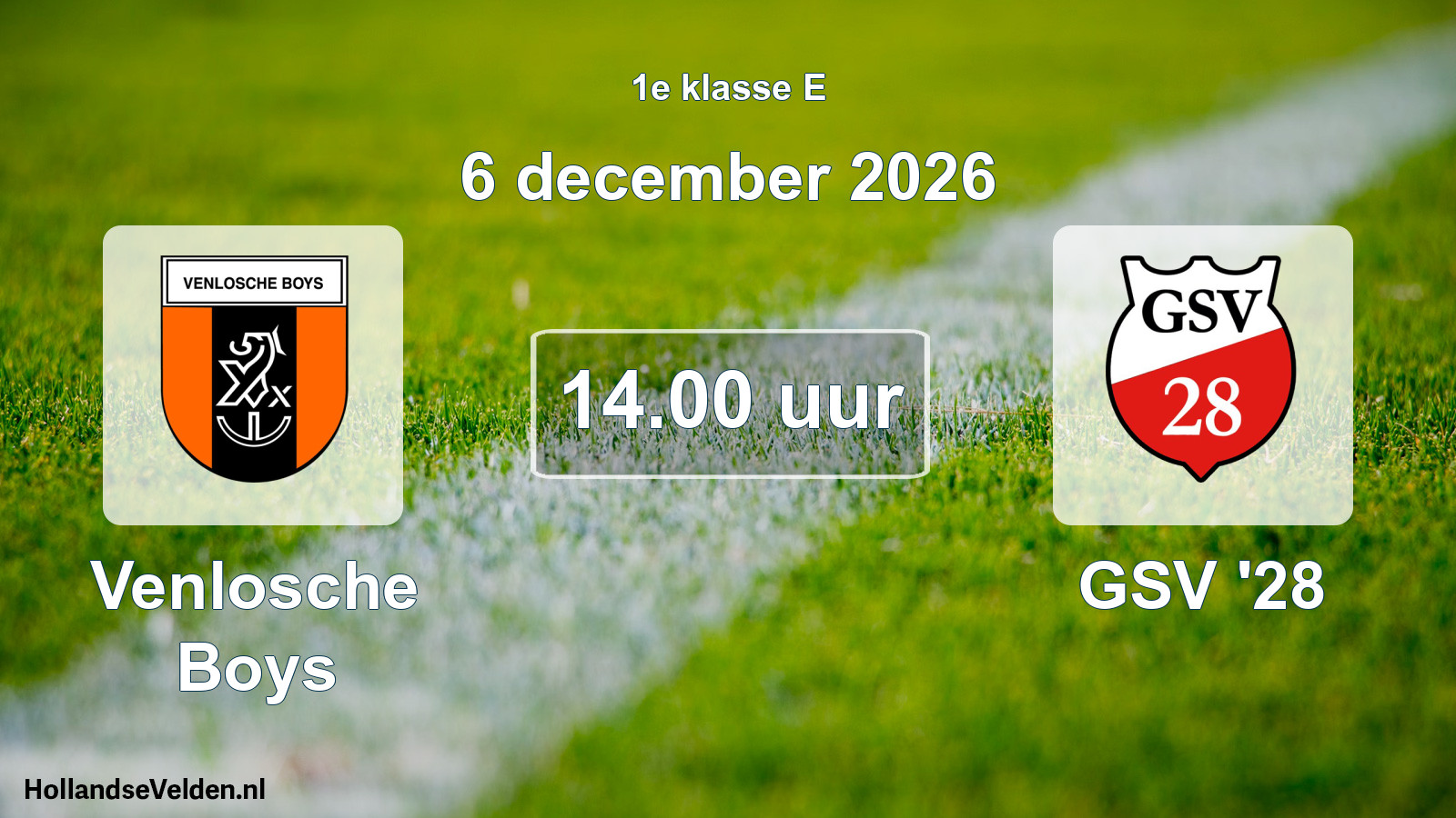 Geplande wedstrijd: Venlosche Boys - GSV '28 (6 december 2026)