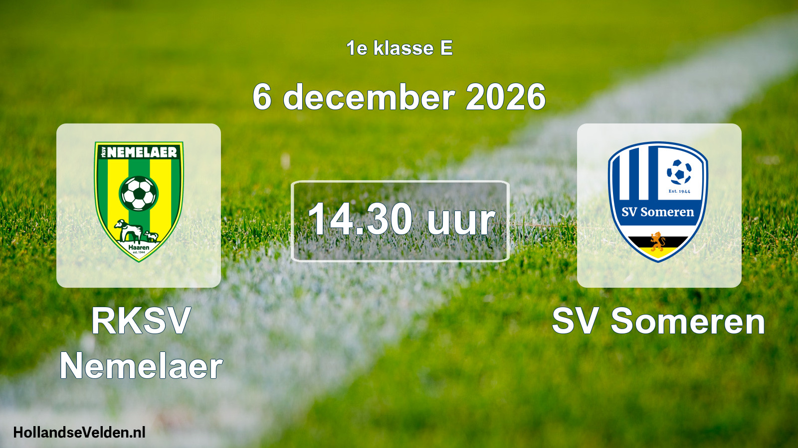 Geplande wedstrijd: RKSV Nemelaer - SV Someren (6 december 2026)