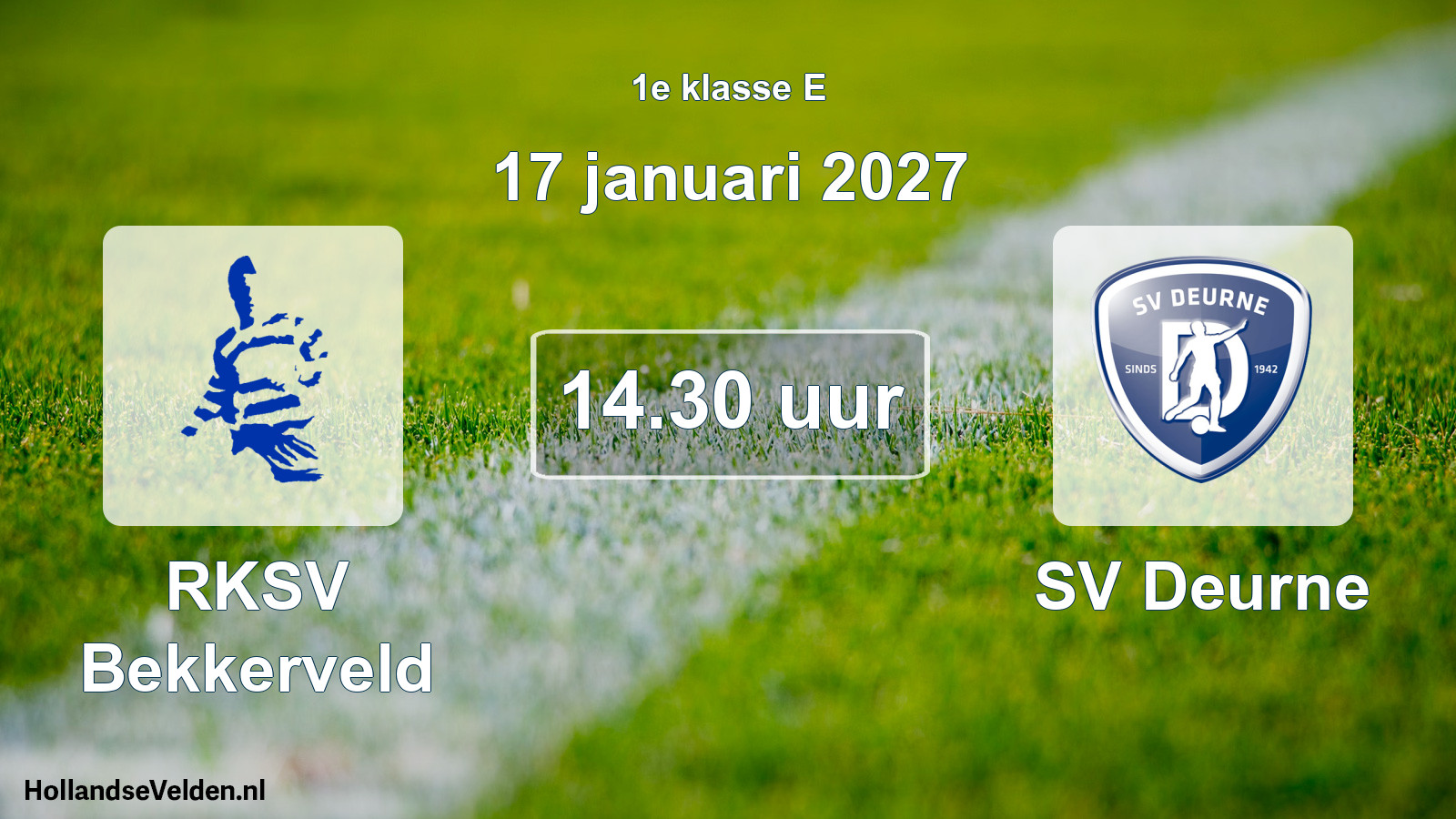 Geplande wedstrijd: RKSV Bekkerveld - SV Deurne (17 januari 2027)
