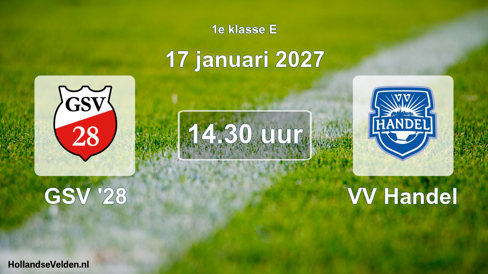 Geplande wedstrijd: GSV '28 - VV Handel (17 januari 2027)