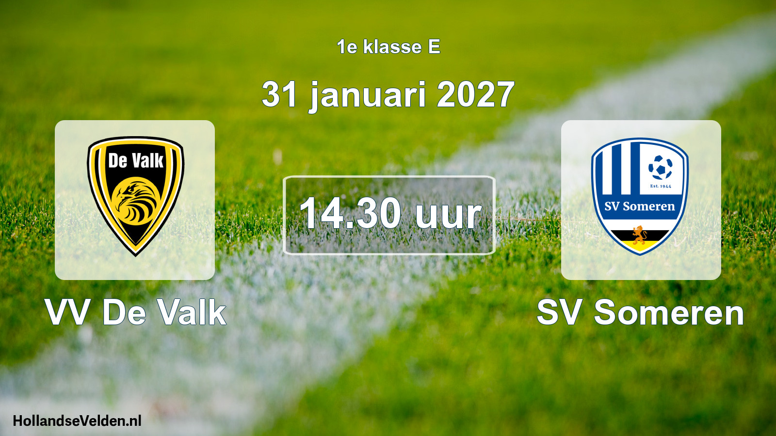 Geplande wedstrijd: VV De Valk - SV Someren (31 januari 2027)