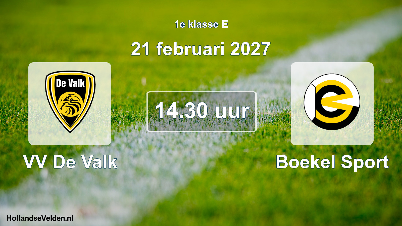 Geplande wedstrijd: VV De Valk - Boekel Sport (21 februari 2027)