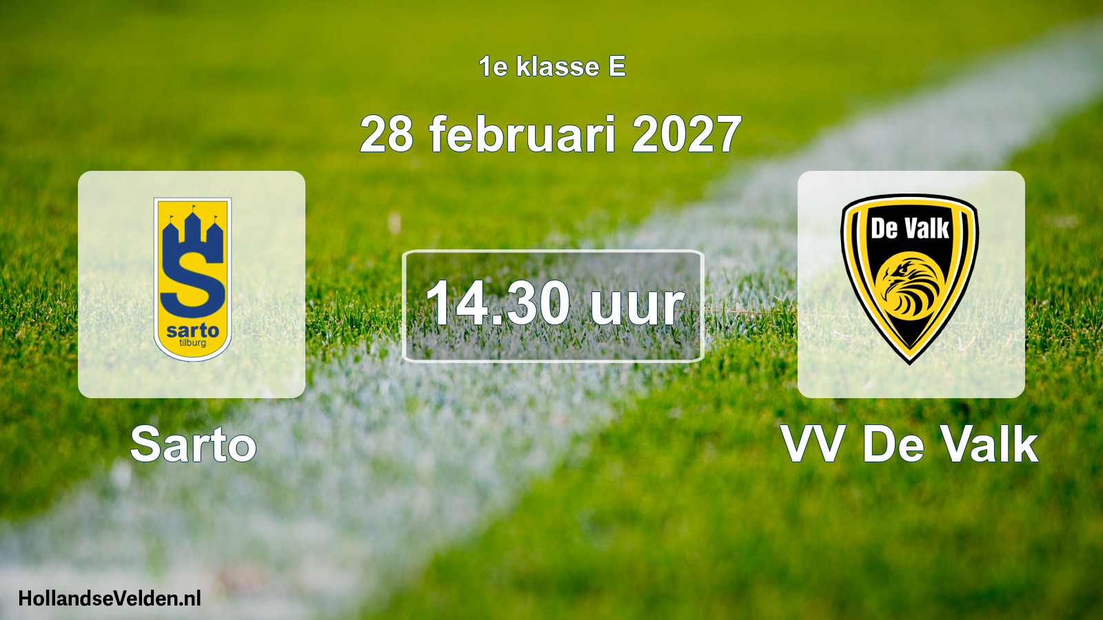 Geplande wedstrijd: Sarto - VV De Valk (28 februari 2027)