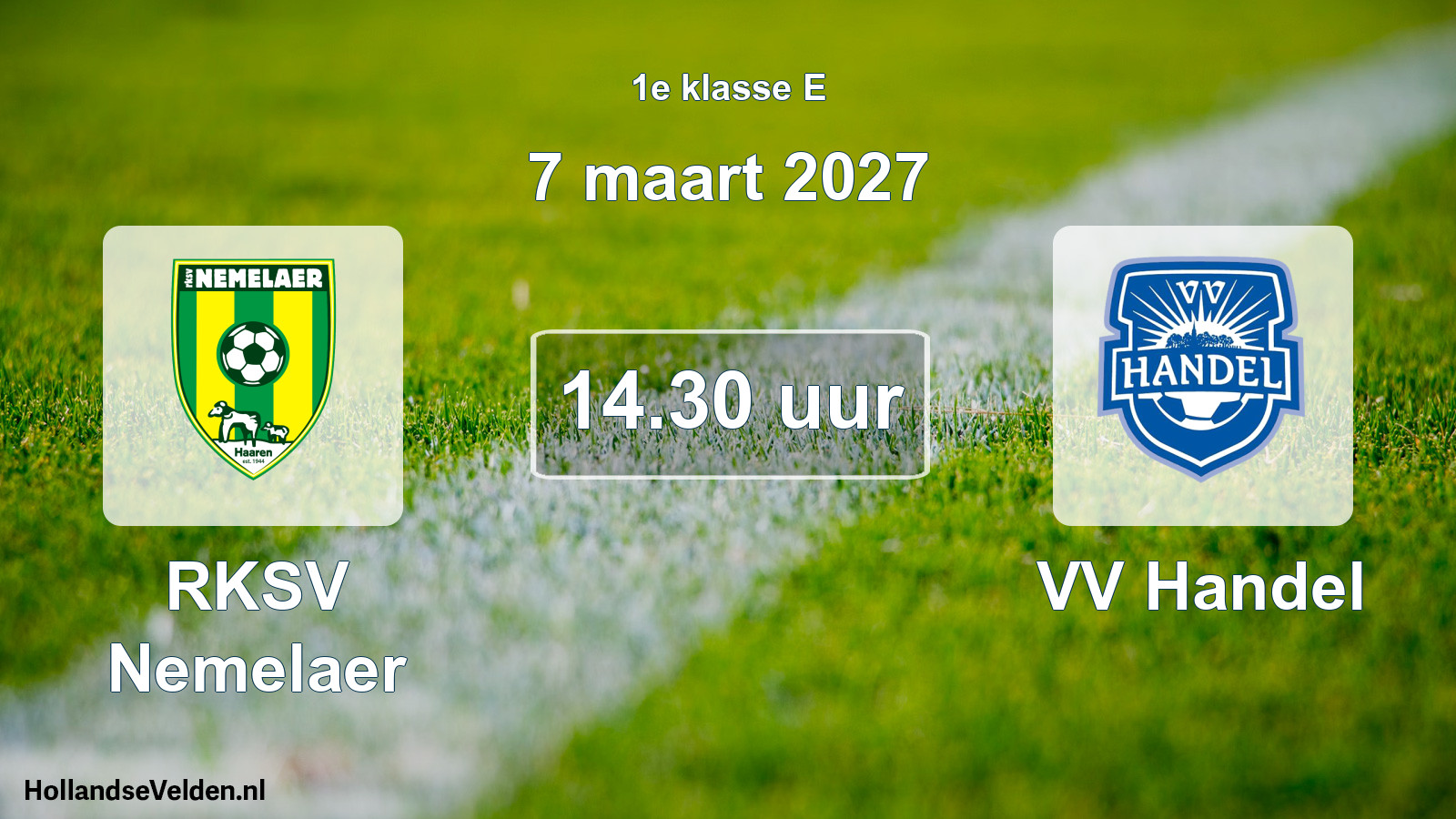 Geplande wedstrijd: RKSV Nemelaer - VV Handel (7 maart 2027)