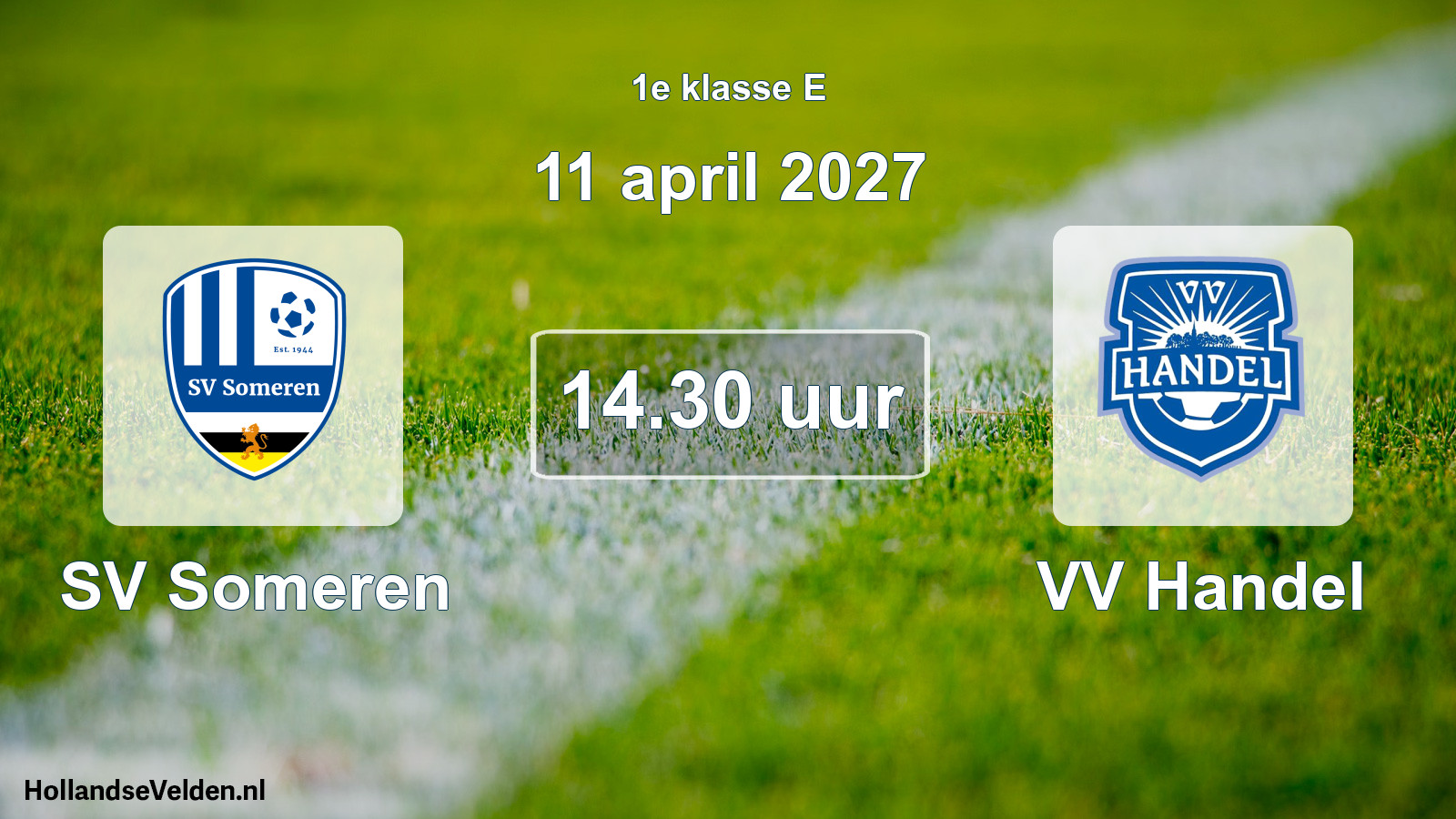 Geplande wedstrijd: SV Someren - VV Handel (11 april 2027)
