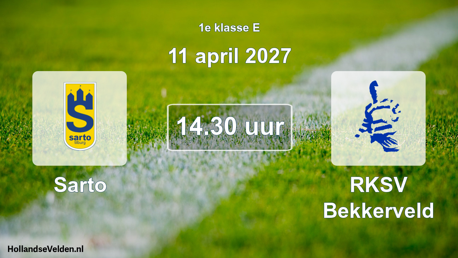 Geplande wedstrijd: Sarto - RKSV Bekkerveld (11 april 2027)