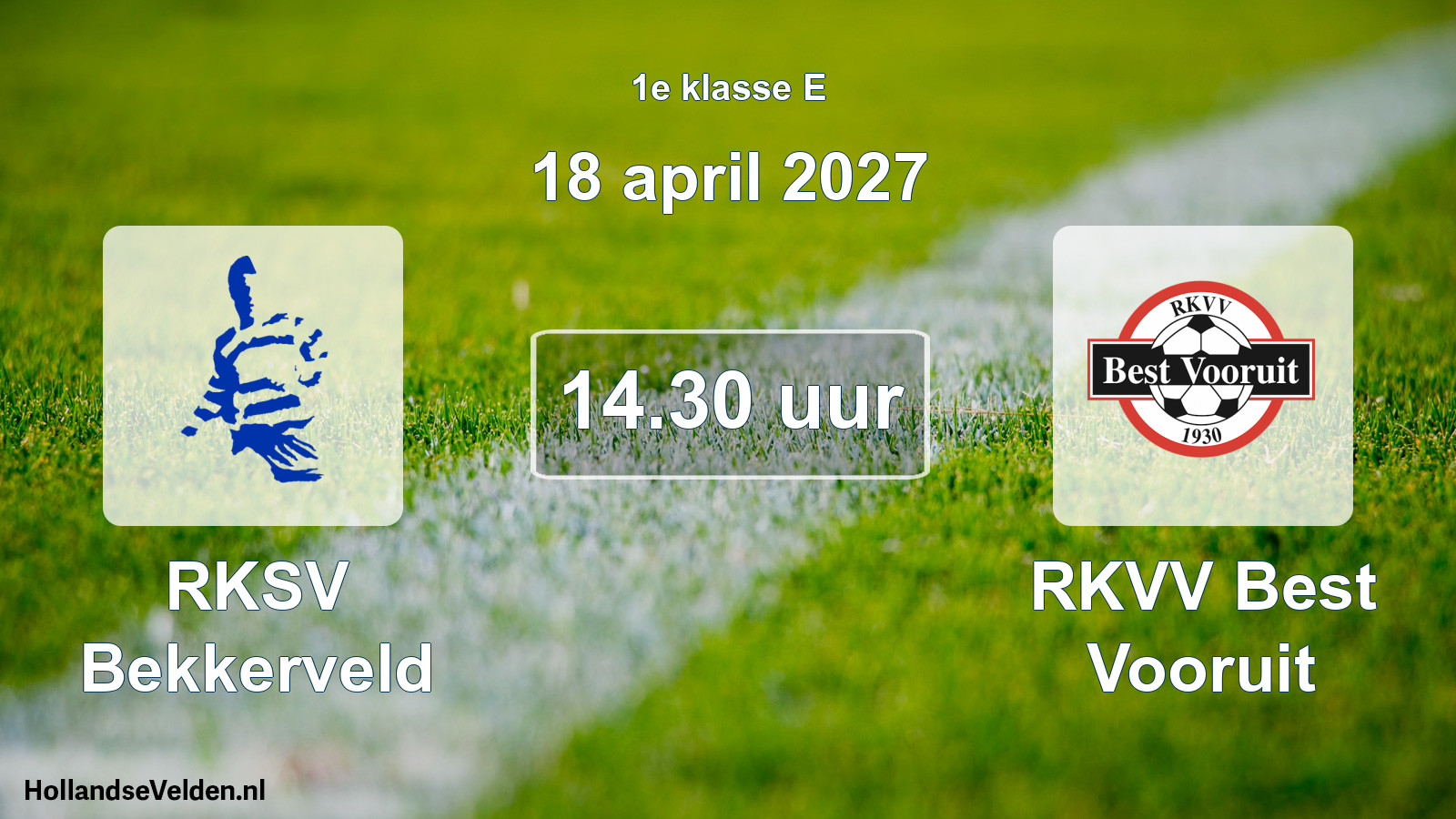 Geplande wedstrijd: RKSV Bekkerveld - RKVV Best Vooruit (18 april 2027)