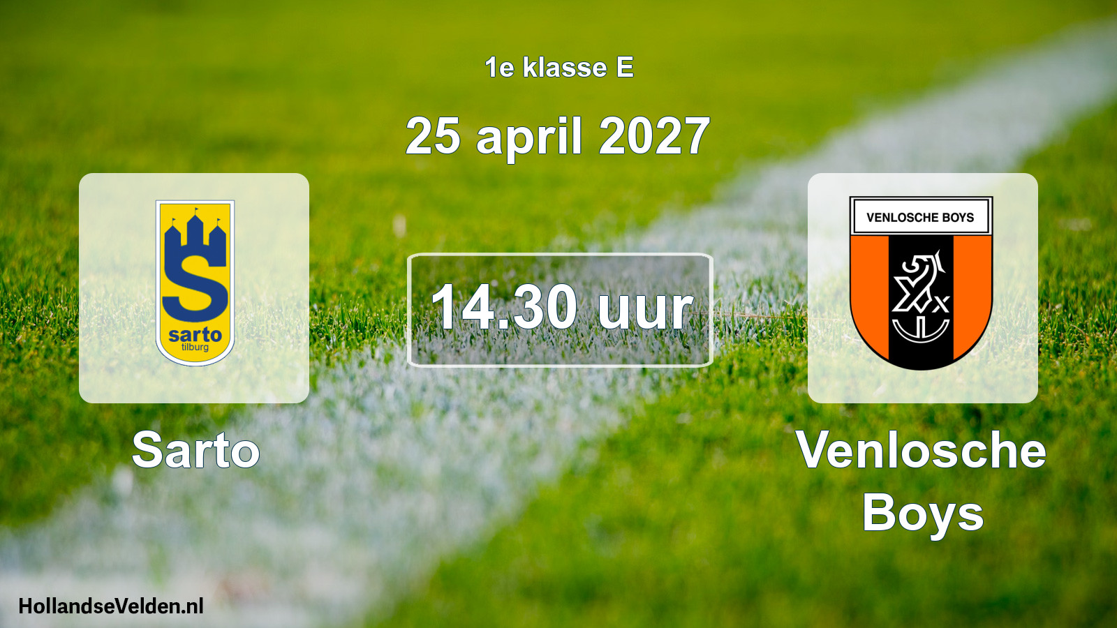 Geplande wedstrijd: Sarto - Venlosche Boys (25 april 2027)