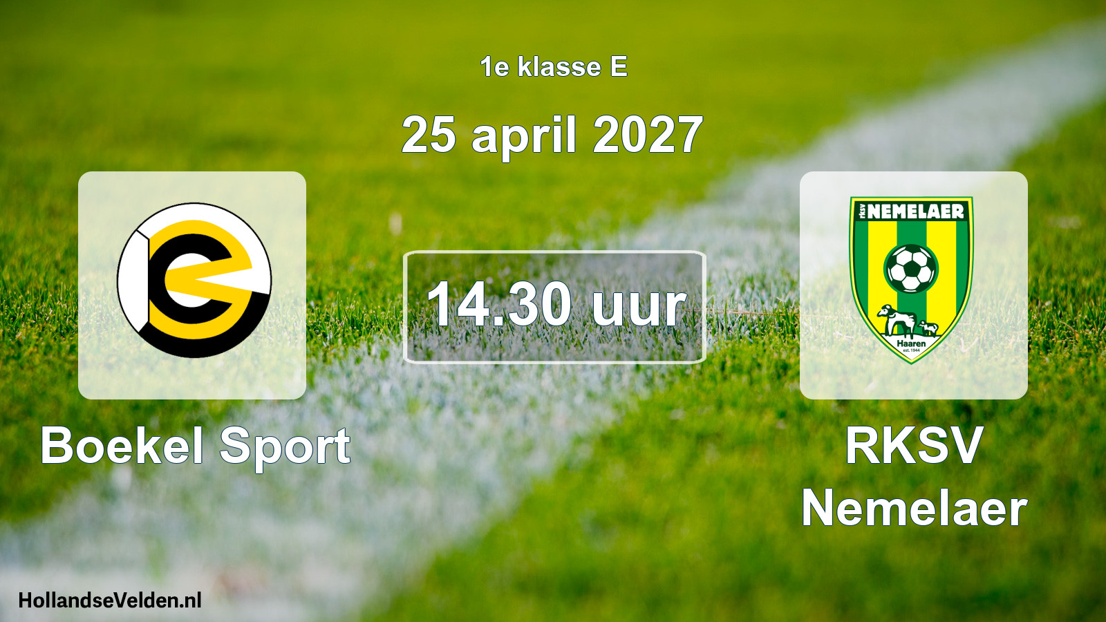 Geplande wedstrijd: Boekel Sport - RKSV Nemelaer (25 april 2027)