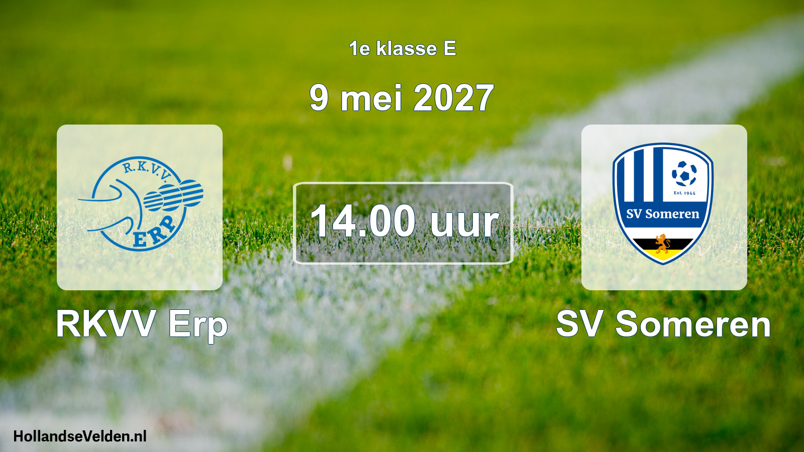 Scheduled Match: RKVV Erp - SV Someren (9 May 2027)