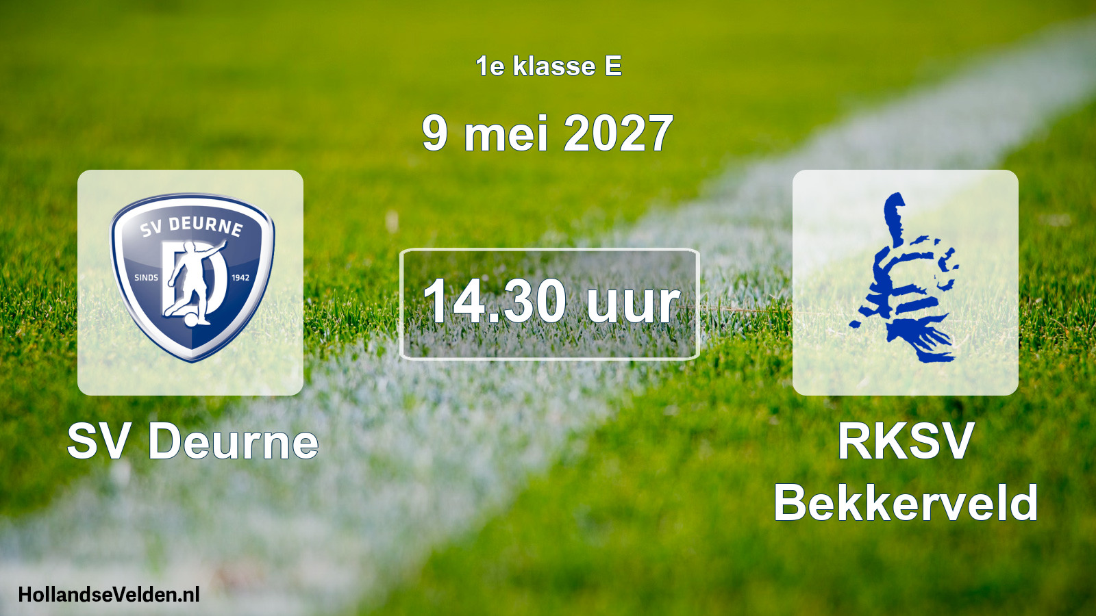 Geplande wedstrijd: SV Deurne - RKSV Bekkerveld (9 mei 2027)