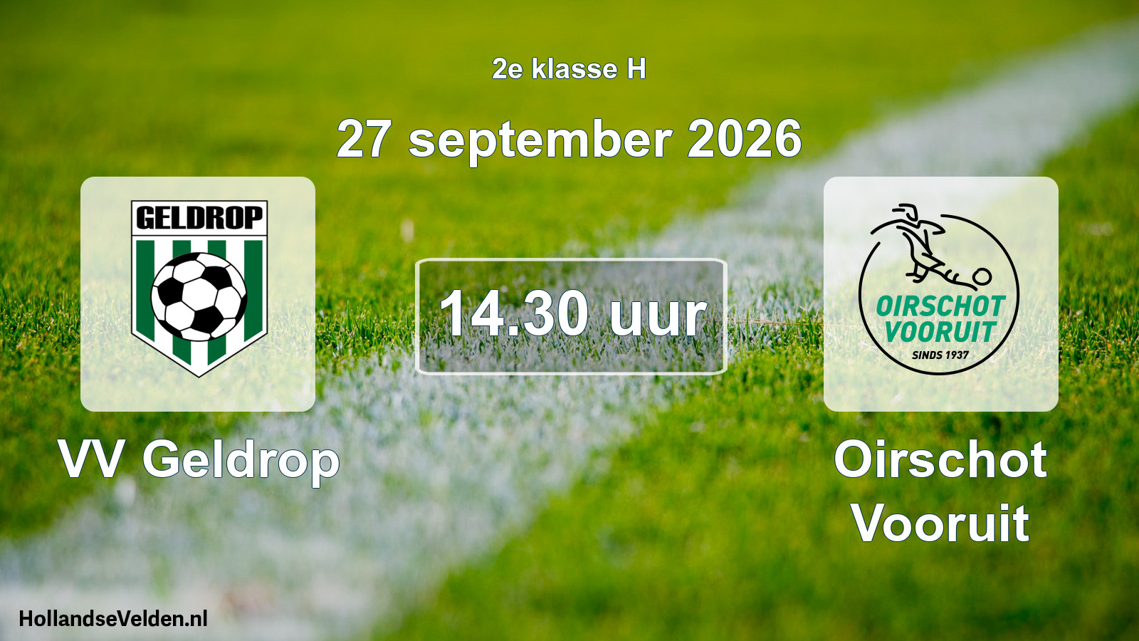 Geplande wedstrijd: VV Geldrop - Oirschot Vooruit (27 september 2026)