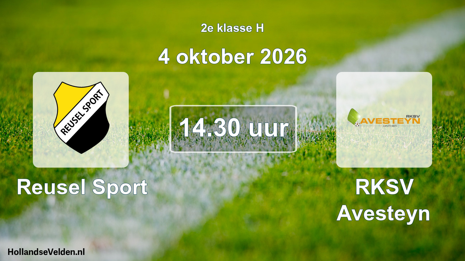 Geplande wedstrijd: Reusel Sport - RKSV Avesteyn (4 oktober 2026)