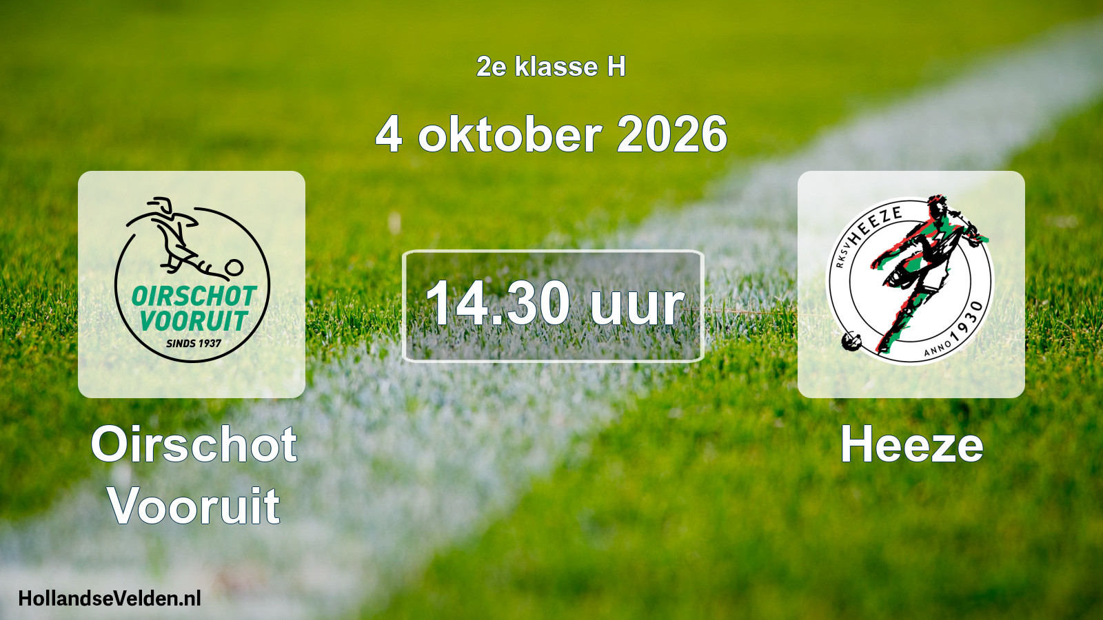 Geplande wedstrijd: Oirschot Vooruit - Heeze (4 oktober 2026)