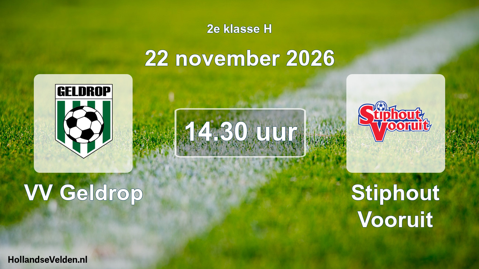 Geplande wedstrijd: VV Geldrop - Stiphout Vooruit (22 november 2026)