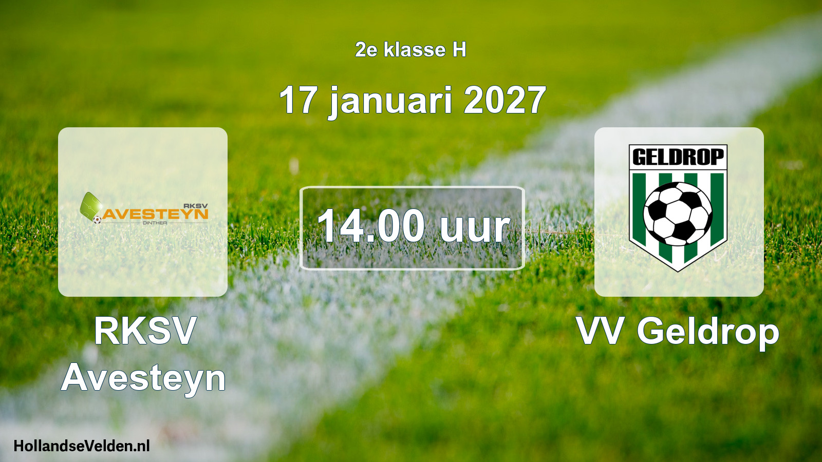 Geplande wedstrijd: RKSV Avesteyn - VV Geldrop (17 januari 2027)