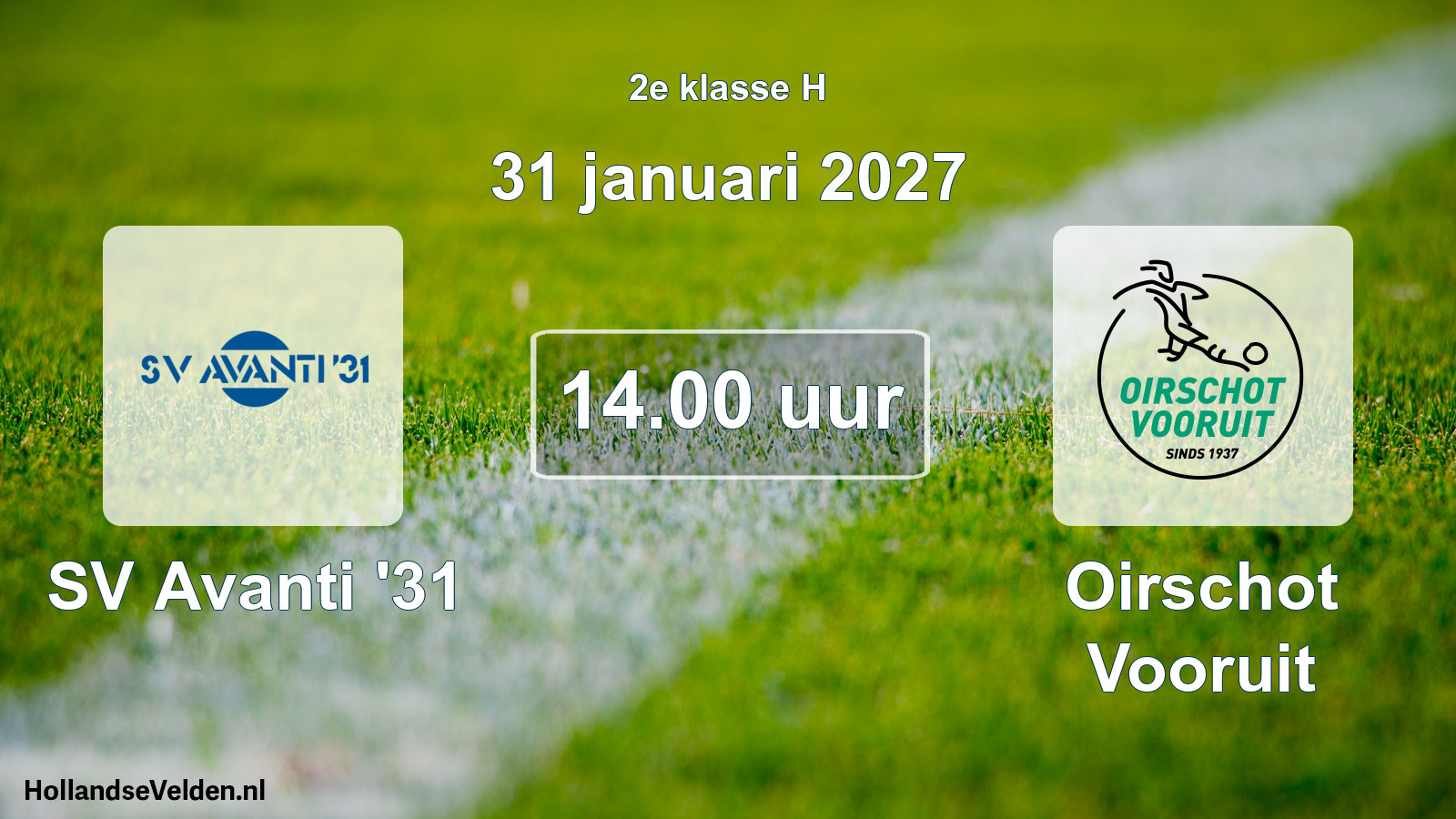 Scheduled Match: SV Avanti '31 - Oirschot Vooruit (31 January 2027)