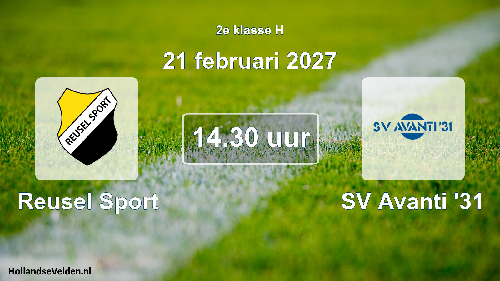 Geplande wedstrijd: Reusel Sport - SV Avanti '31 (21 februari 2027)