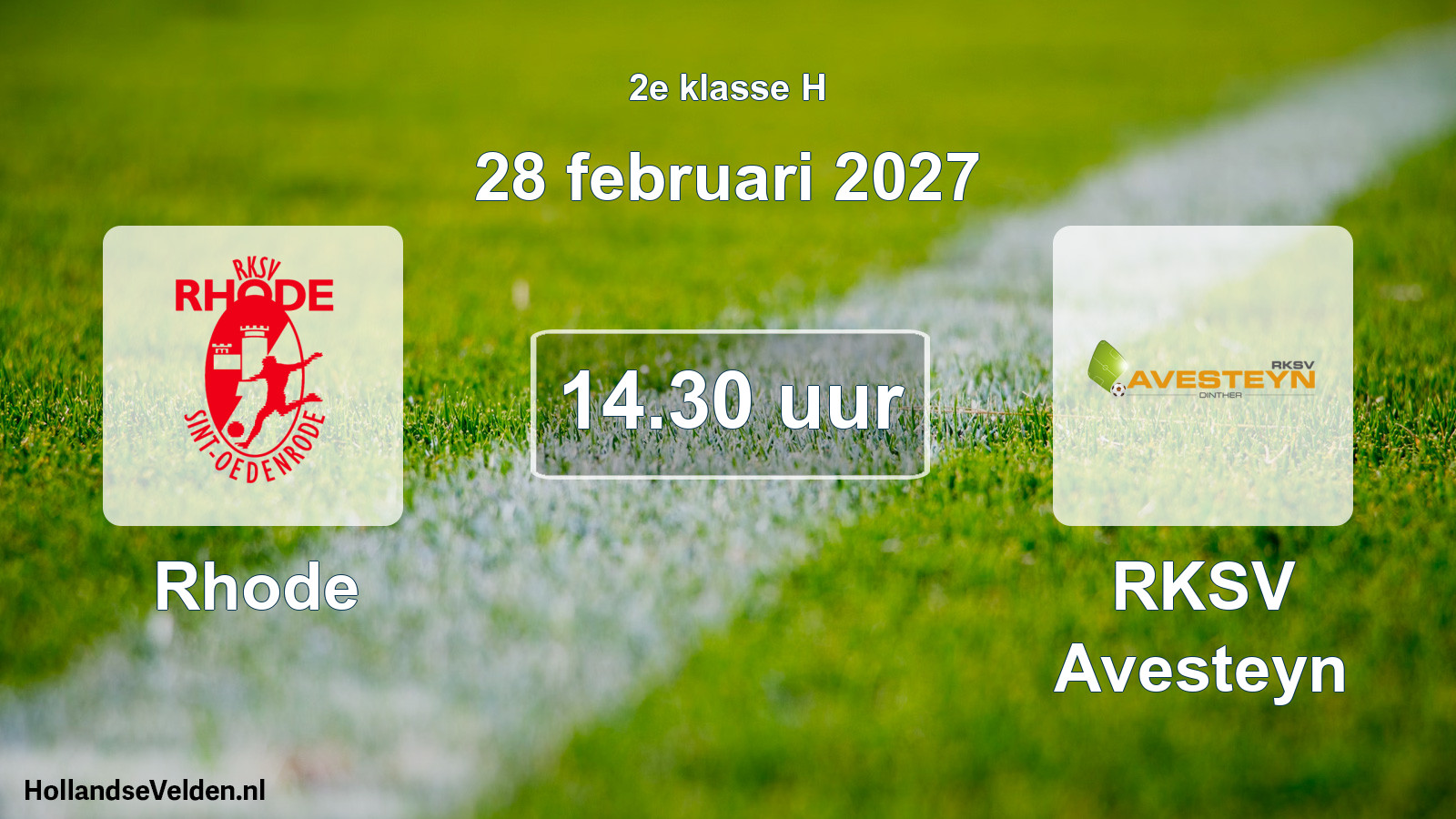 Geplande wedstrijd: Rhode - RKSV Avesteyn (28 februari 2027)