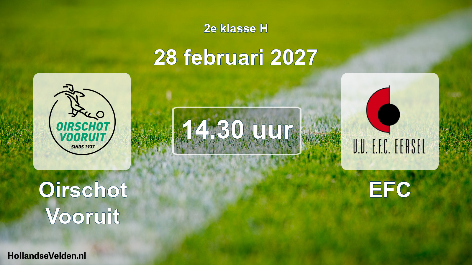 Geplande wedstrijd: Oirschot Vooruit - EFC (28 februari 2027)
