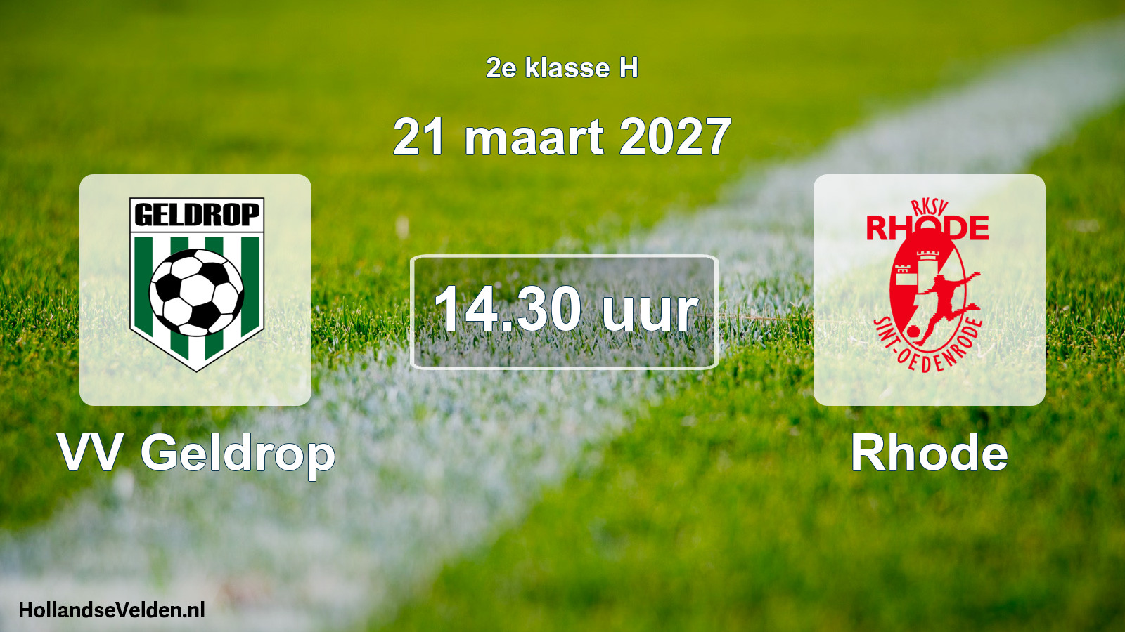 Geplande wedstrijd: VV Geldrop - Rhode (21 maart 2027)