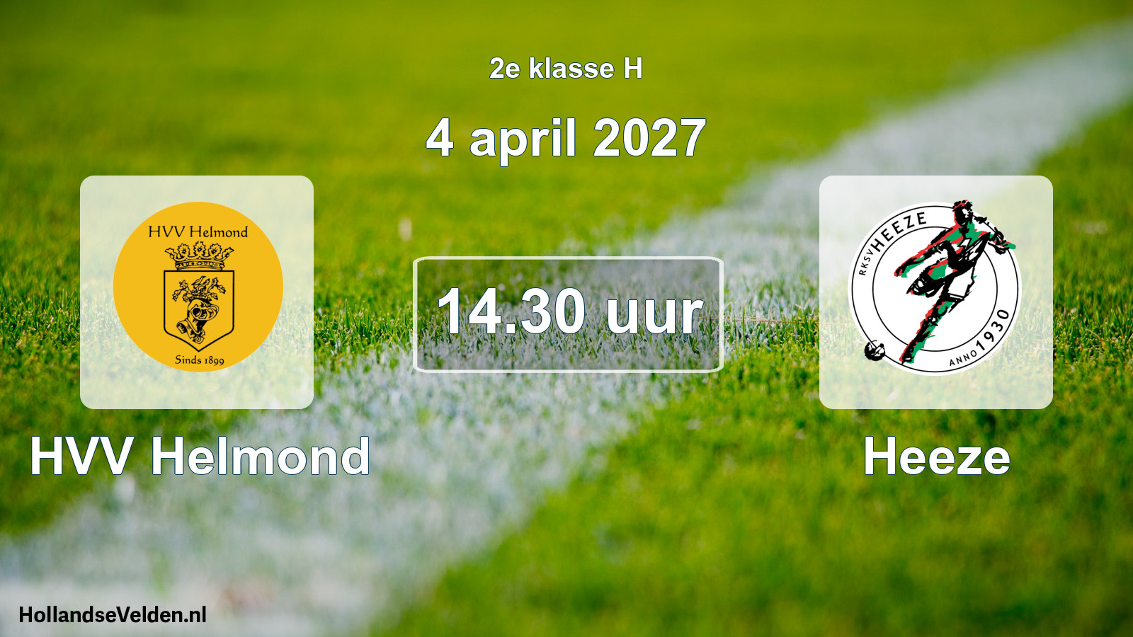 Geplande wedstrijd: HVV Helmond - Heeze (4 april 2027)