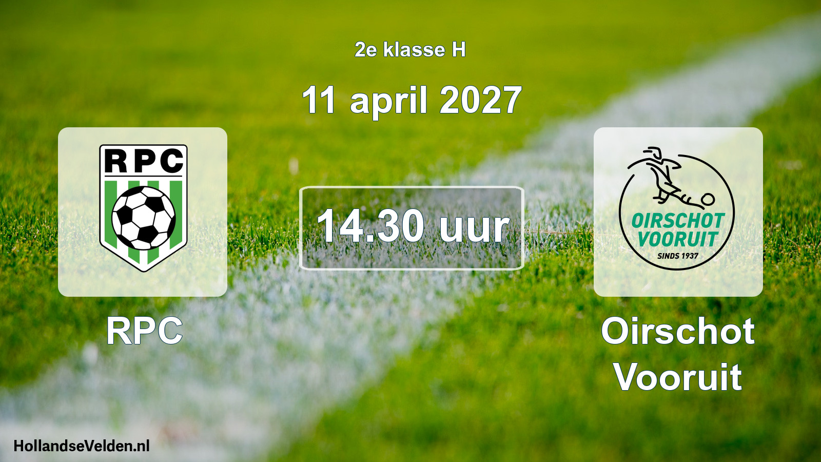 Geplande wedstrijd: RPC - Oirschot Vooruit (11 april 2027)
