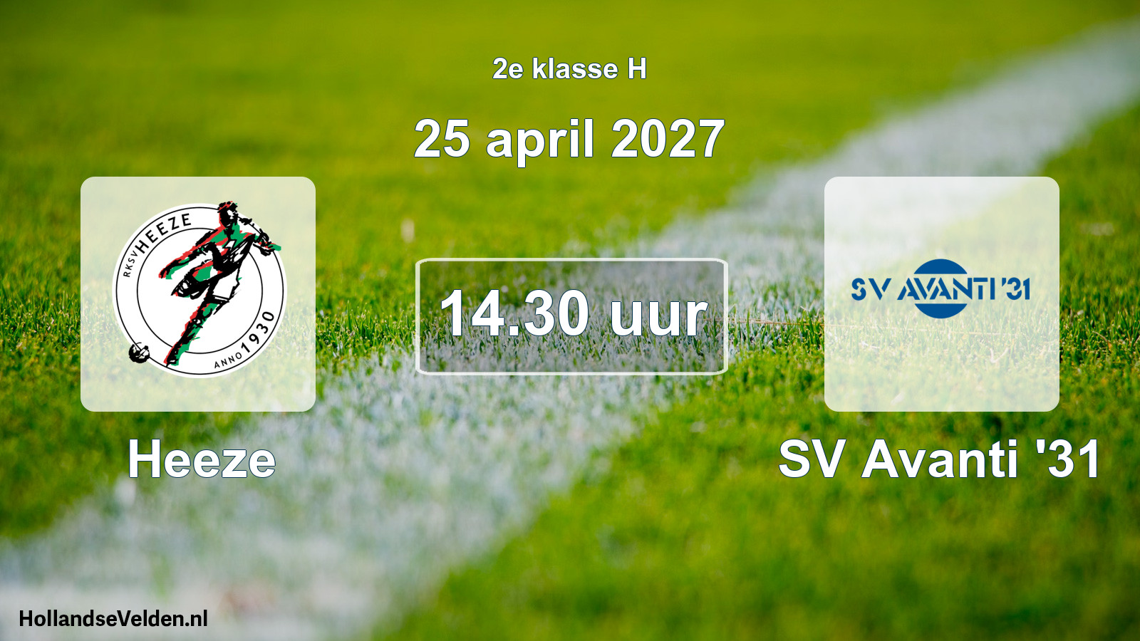 Geplande wedstrijd: Heeze - SV Avanti '31 (25 april 2027)