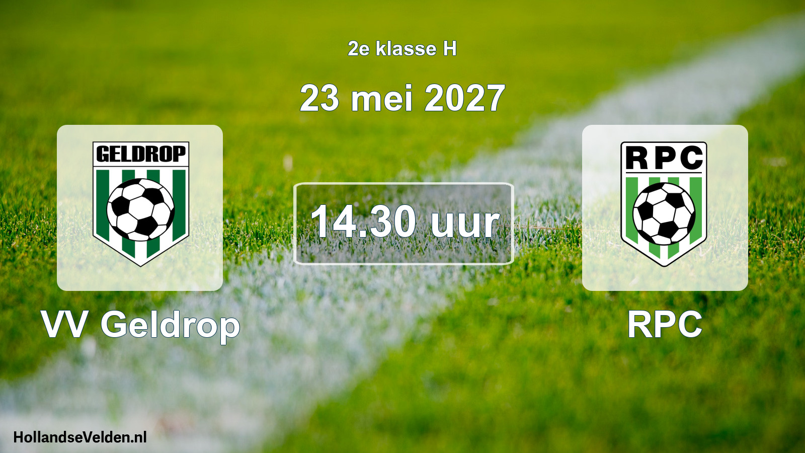 Geplande wedstrijd: VV Geldrop - RPC (23 mei 2027)