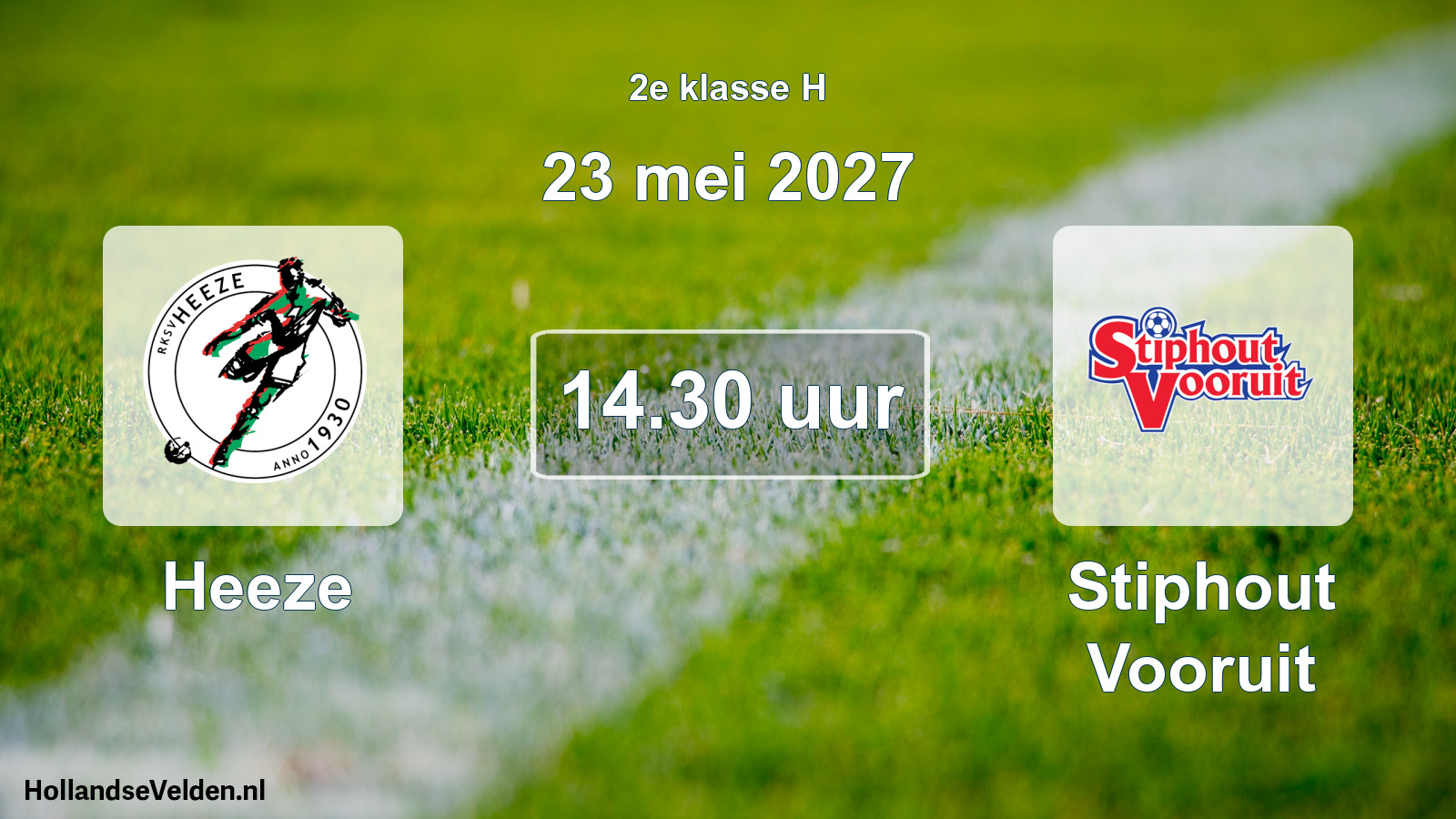 Geplande wedstrijd: Heeze - Stiphout Vooruit (23 mei 2027)