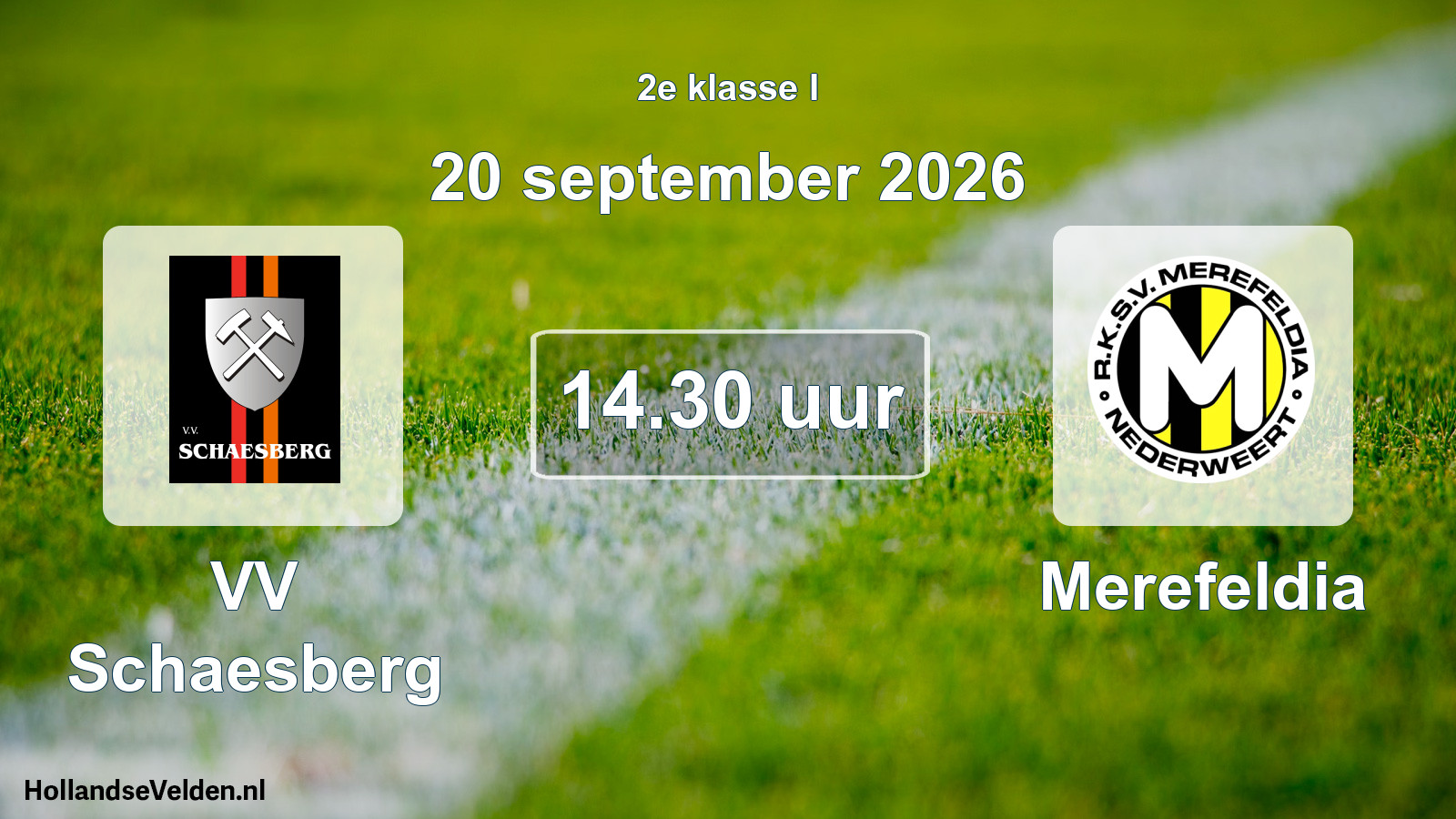 Geplande wedstrijd: VV Schaesberg - Merefeldia (20 september 2026)