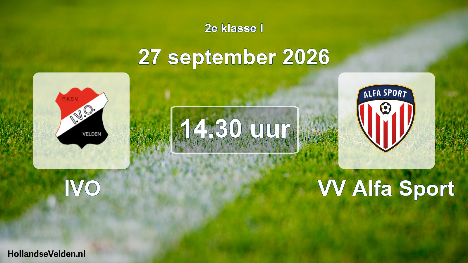 Geplande wedstrijd: IVO - VV Alfa Sport (27 september 2026)