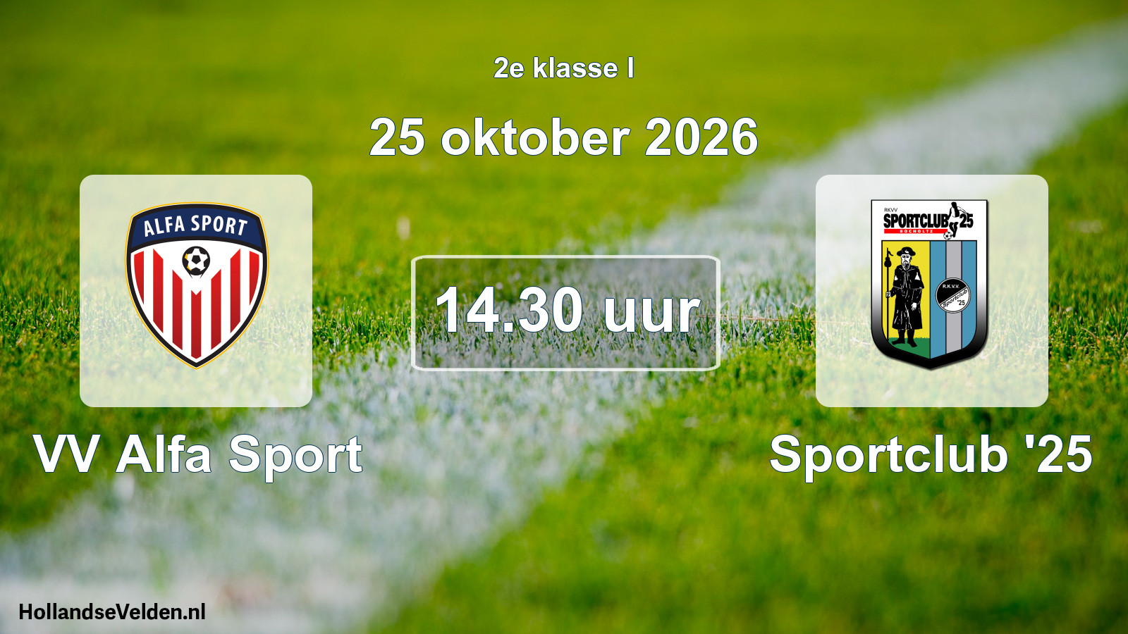 Geplande wedstrijd: VV Alfa Sport - Sportclub '25 (25 oktober 2026)