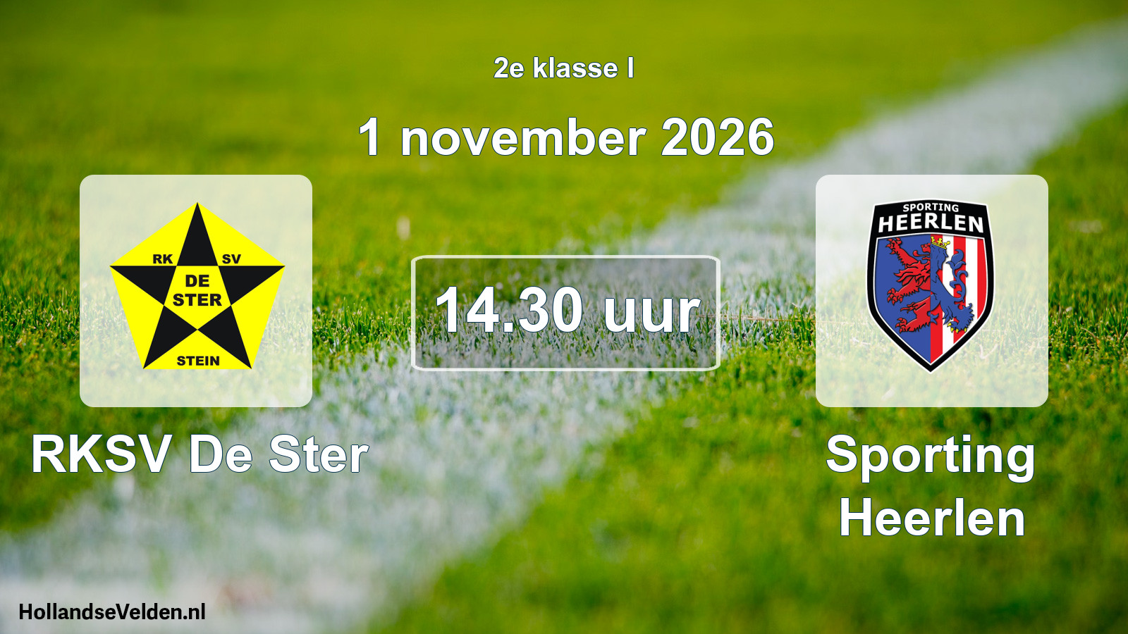 Geplande wedstrijd: RKSV De Ster - Sporting Heerlen (1 november 2026)