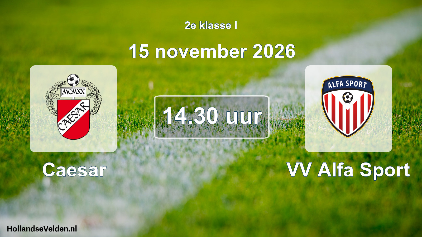 Geplande wedstrijd: Caesar - VV Alfa Sport (15 november 2026)