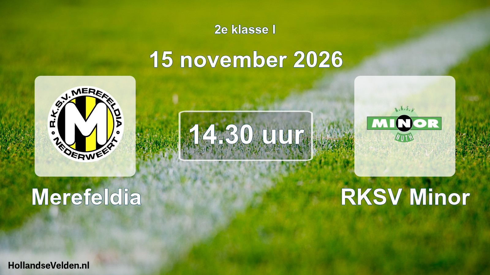 Geplande wedstrijd: Merefeldia - RKSV Minor (15 november 2026)