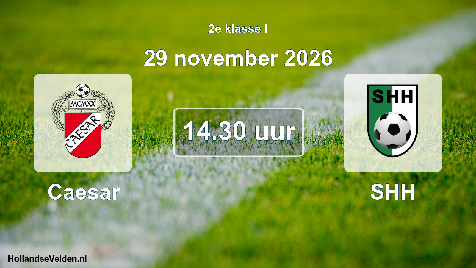 Geplande wedstrijd: Caesar - SHH (29 november 2026)