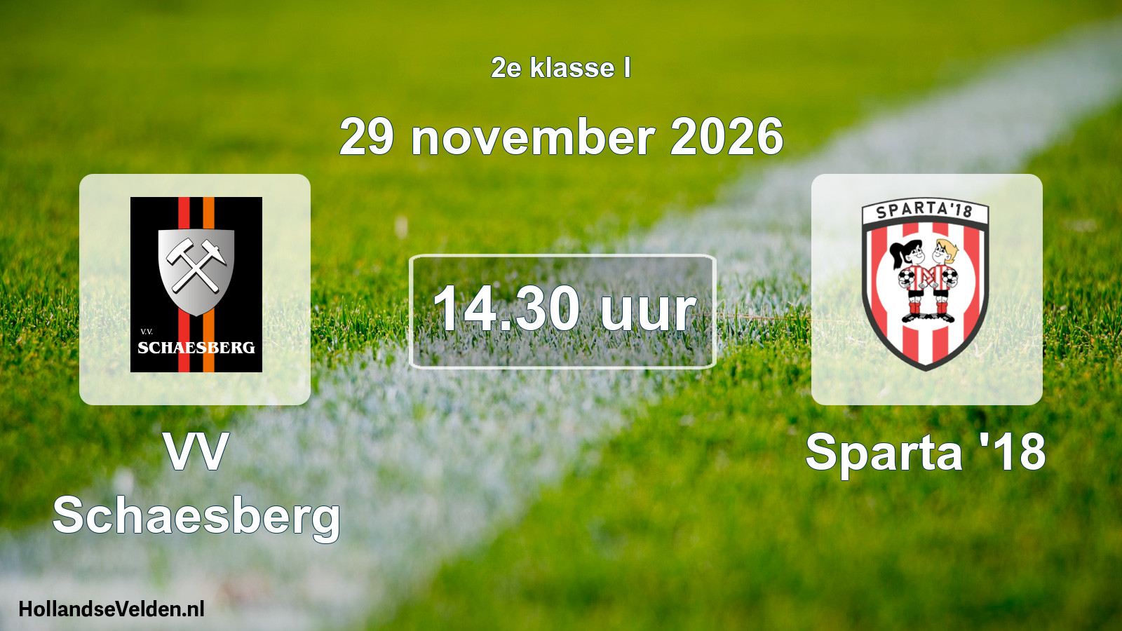 Geplande wedstrijd: VV Schaesberg - Sparta '18 (29 november 2026)