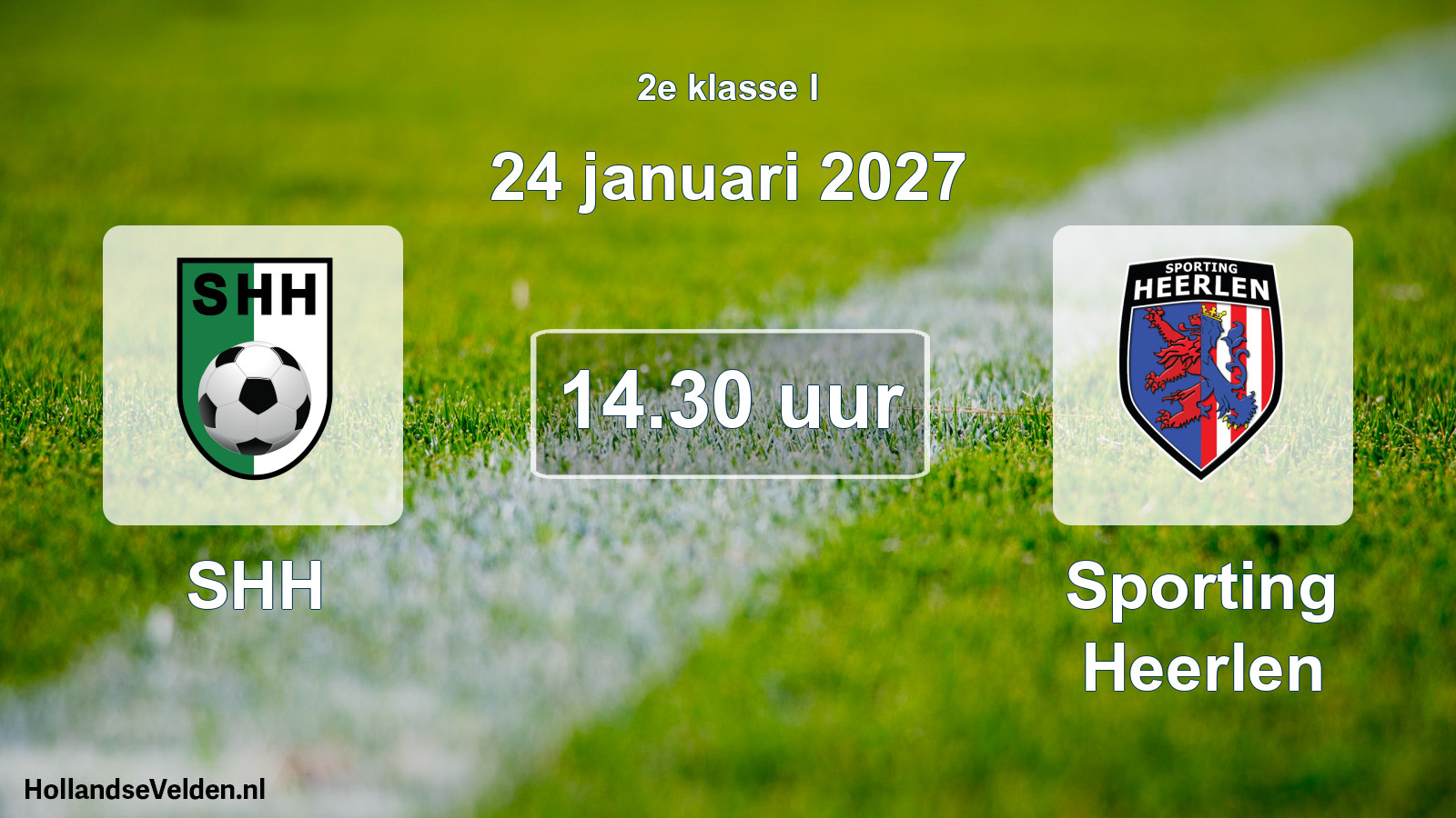 Geplande wedstrijd: SHH - Sporting Heerlen (24 januari 2027)