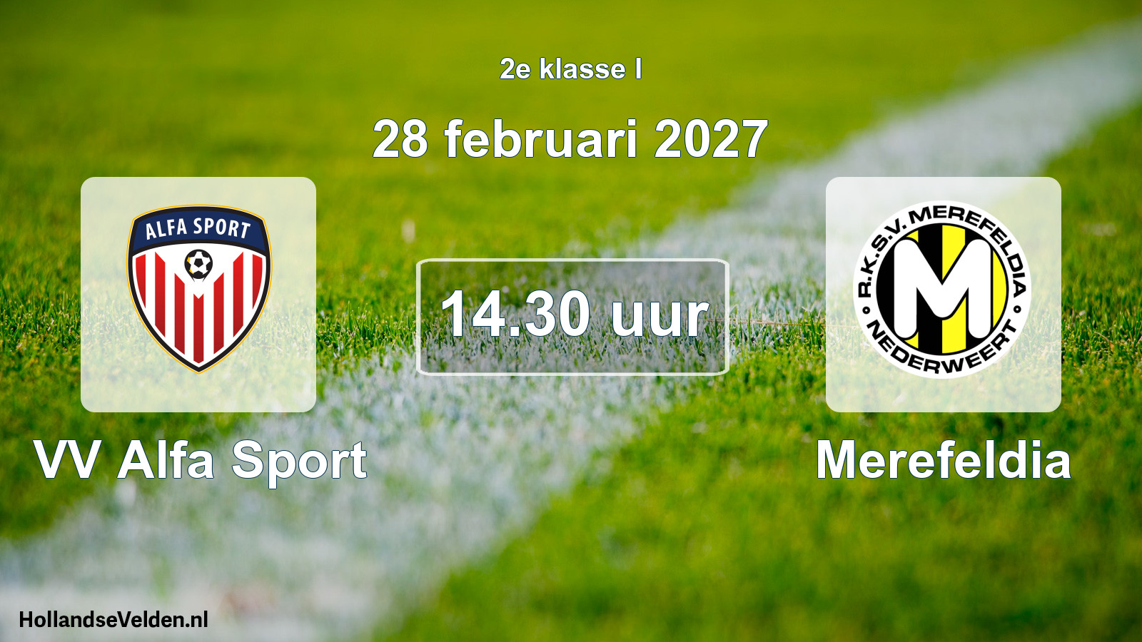 Geplande wedstrijd: VV Alfa Sport - Merefeldia (28 februari 2027)