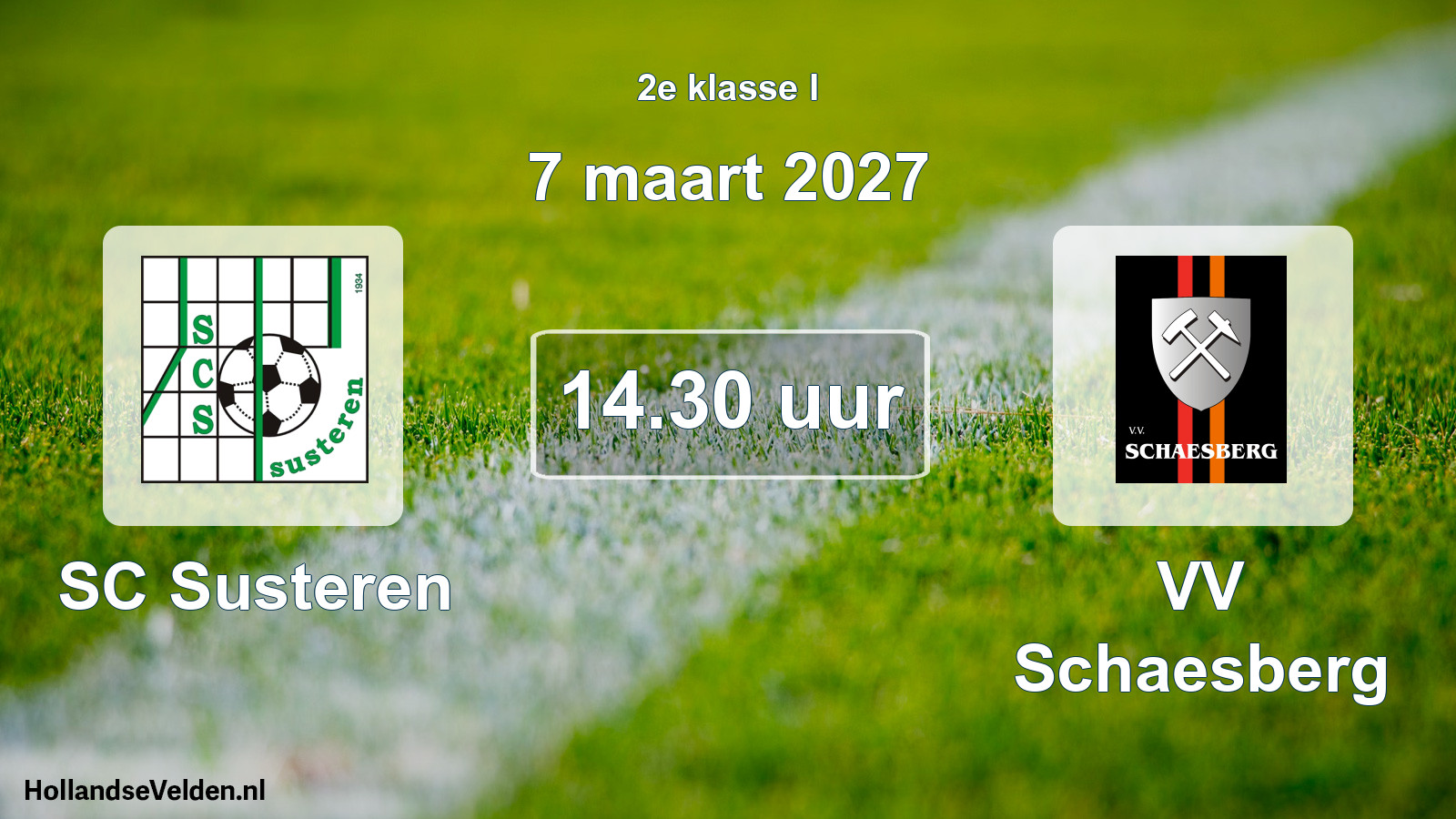 Geplande wedstrijd: SC Susteren - VV Schaesberg (7 maart 2027)