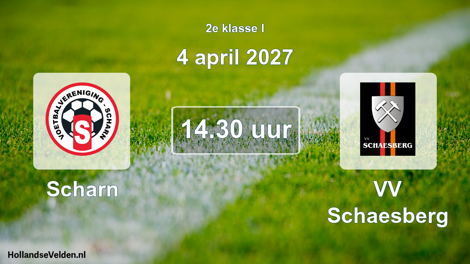 Geplande wedstrijd: Scharn - VV Schaesberg (4 april 2027)