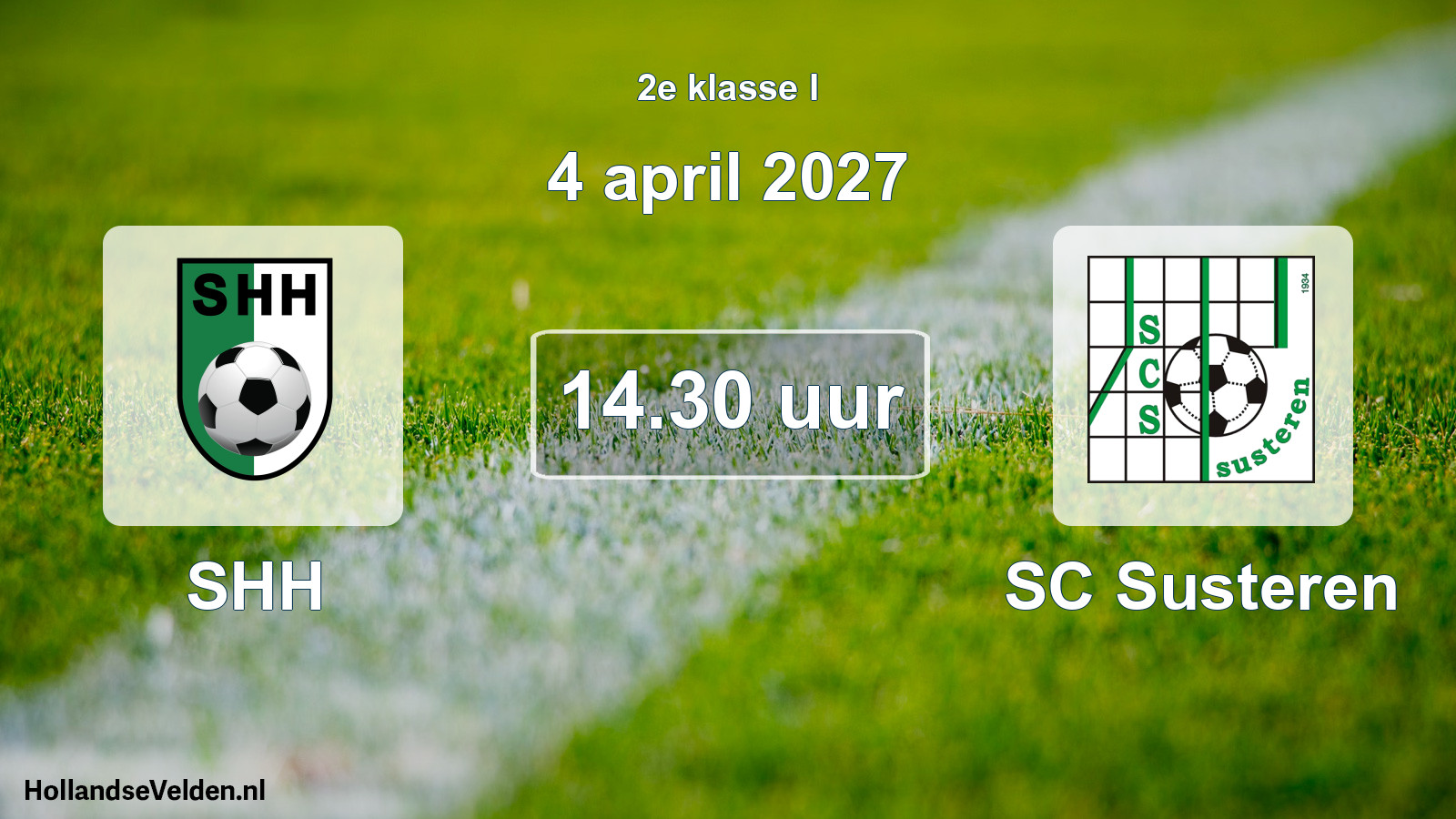 Geplande wedstrijd: SHH - SC Susteren (4 april 2027)